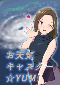 The Weather caster YUMI Theme