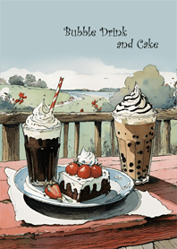Bubble Drink and Cake *