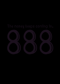 888 เงินเข้ามาอย่างต่อเนื่อง