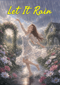 The Rain and I : Let It Rain V2