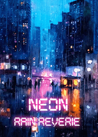 Neon Rain Reverie
