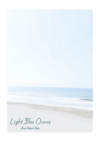 Light blue ocean 3 / Natural style