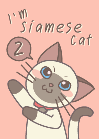 I'm Siamese Cat 2