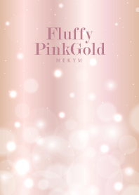 -Fluffy Pink Gold- MEKYM 14
