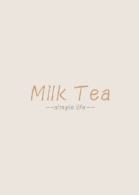 -simple life -milk tea color