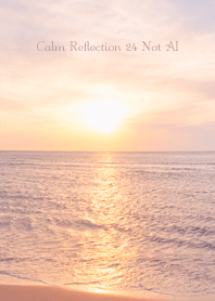 Calm Reflection23 Not AI