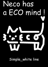 Neco has a ECO mind !_シンプル_白線