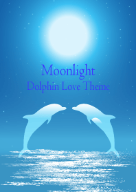 Moonlight Dolphin Love Theme 8.