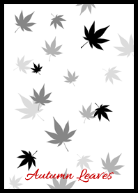 Autumn Leaves - Monotone -