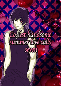 Coolest handsome summer love calls seven