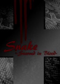 Snake-starved in blood-