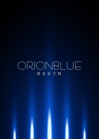 ORIONBLUE LIGHT. -MEKYM-
