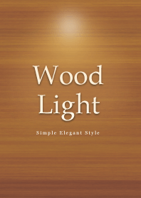 上品で大人な木目〜WOOD LIGHT〜 Vol.14