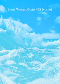 Blue Water Photo 473 Not AI