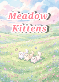 Meadow Kittens