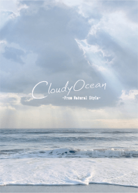 Cloudy ocean / Natural style