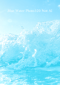 Blue Water Photo320 Not AI