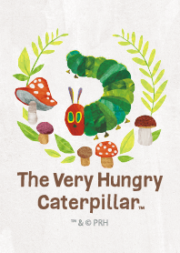 THE VERY HUNGRY CATERPILLAR - Mushroom-