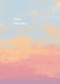 have nice day.