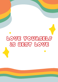 Love yourself is best love