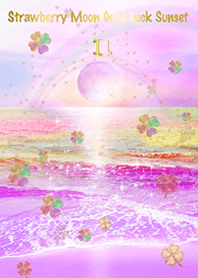 Strawberry Moon Good Luck Sunset