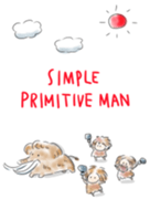 simple Primitive man
