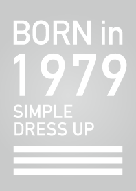 Born in 1979/Simple dress-up