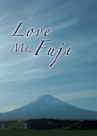 Love Mt.Fuji-富士山が大好き