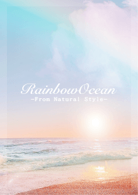 Rainbow Ocean #65 / Natural Style
