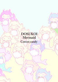 Dosukoi mermaid  Cotton candy