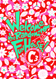 Welcome to the Random Fun House! -C3-