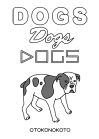 Dogs, Dogs, Dogs