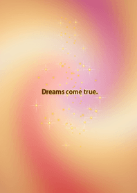 Dreams*come*true20