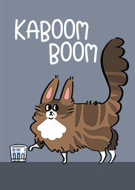 KABOOM,BOOm CAT