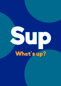 Sup-Whats up- DOT THEME 13