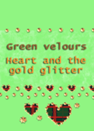Green velours(Heart,the gold glitter)