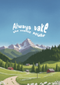 Always take the scenic route.