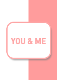YOU & ME (NM_549)