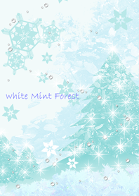 ホワイトミントの森 ＠冬特集