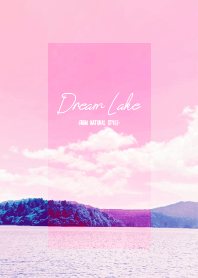 Dream Lake - Natural Style