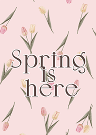 Spring is here