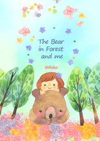 The Bear in Forest and me