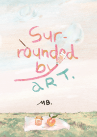 surrounded by art