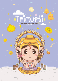 พระตรีมูรติ : ร่ำรวย หมดหนี้สิน VI