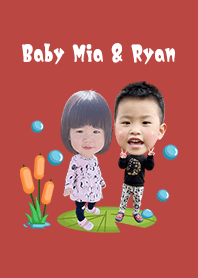 Baby Mia & Ryan