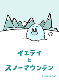 Yeti and the great snow mountain