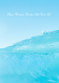 Blue Water Photo 565 Not AI