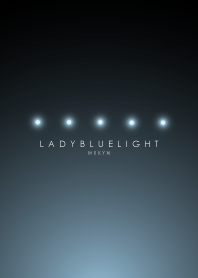LADY BLUE LIGHT -MEKYM-