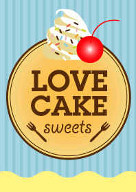 LOVE CAKE SWEETS