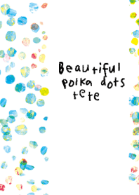 Beautiful Polka dots tete